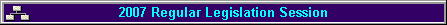 2007 Regular Legislation Session