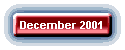 December 2001